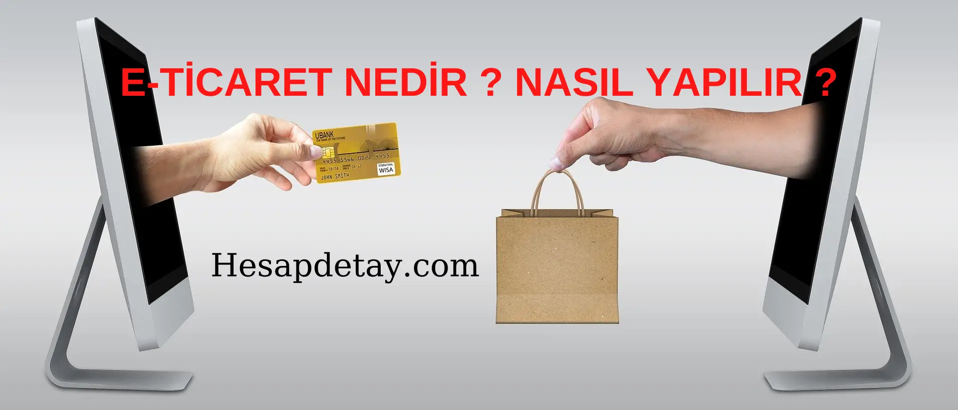 E-ticaret nedir