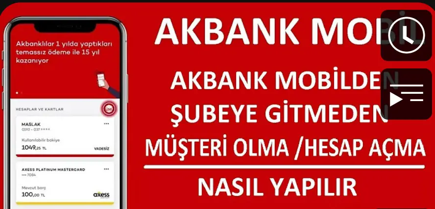 Akbank Hesap Açma