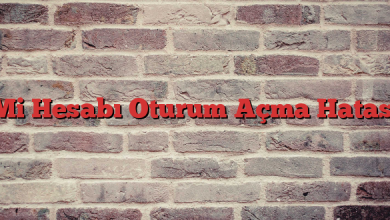 Mi Hesabı Oturum Açma Hatası