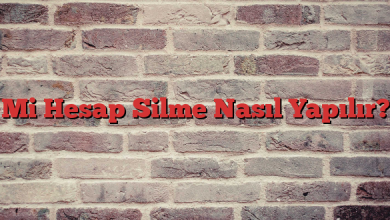 Mi Hesap Silme Nasıl Yapılır?